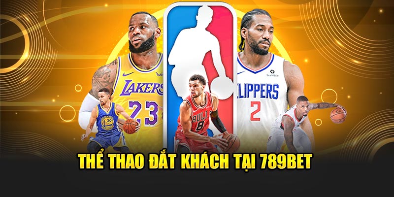 Nhà Cái 789BET - Link 789 BET Chính Thức Duy Nhất 2025 16 Thể thao đắt khách tại 789BET